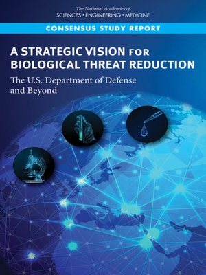 cover image of A Strategic Vision for Biological Threat Reduction